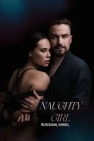 18 naughty girl neposlushnaya 2023