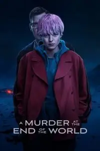 a murder at the end of the world season 1 2023