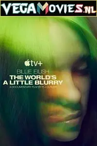 billie eilish the world s a little blurry 2021