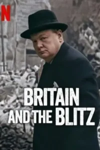 britain and the blitz 2025