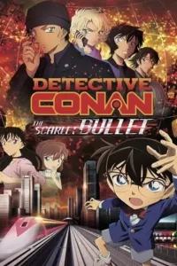 detective conan movie 24 the scarlet bullet 2021