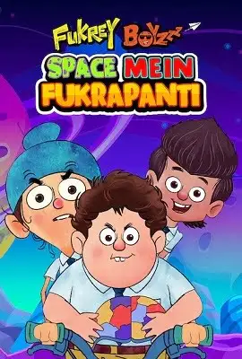 fukrey boyzzz space mein fukrapanti 2020