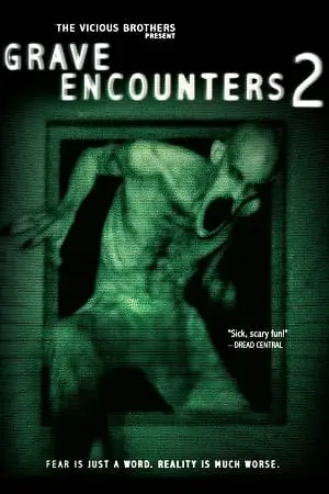 grave encounters 2 2012