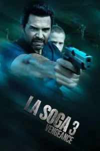 la soga 3 vengeance 2023
