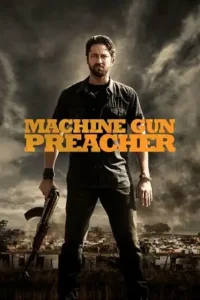 machine gun preacher 2011