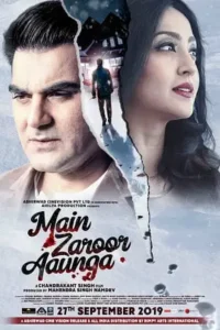 main zaroor aaunga 2019