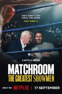 matchroom the greatest showmen 2025