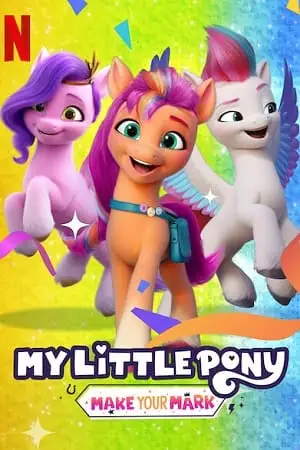 my little pony make your mark season 2