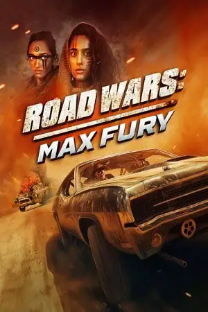 road wars max fury 2024