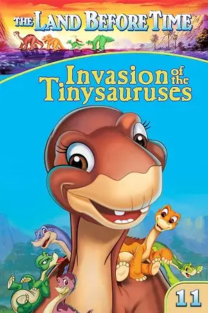 the land before time xi invasion of the tinysauruses 2005