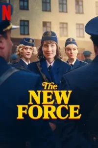 the new force netflix season 1