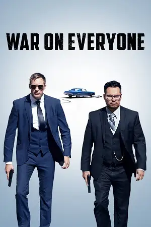 war on everyone 2016