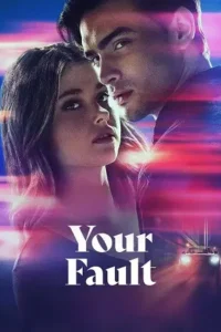 your fault culpa tuya amazon original 2024