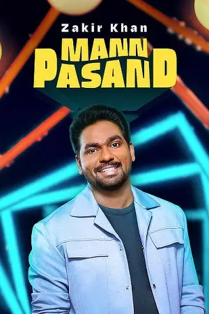 zakir khan mannpasand 2023