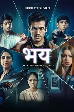 bhay the gaurav tiwari story season 1