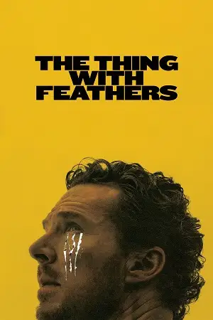the thing with feathers 2025