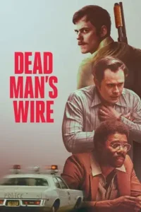 dead man s wire 2025