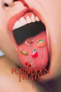 forbidden fruits 2026
